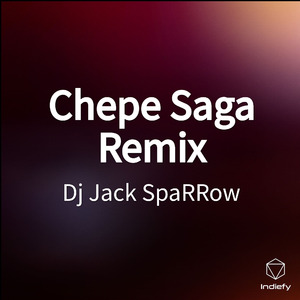 Chepe Saga Remix