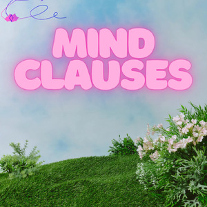 Mind clauses