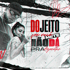 Do Jeito Que Você Mete