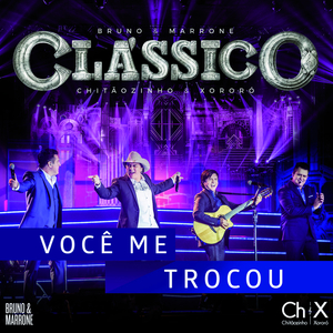 Você Me Trocou (Ao Vivo)