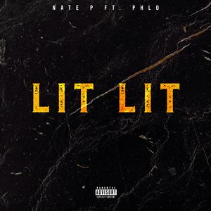 Lit Lit (feat. Phlo)