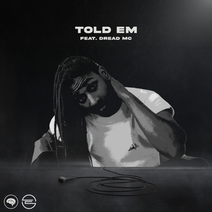 Told Em