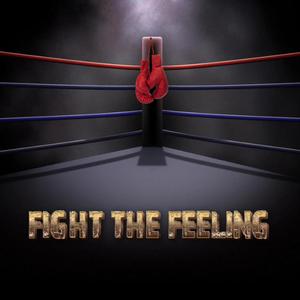 Fight The Feeling (feat. Big Ave & Drue)