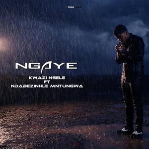 Ngaye (feat. Ndabezinhle Mntungwa)