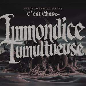 Immondice tumultueuse