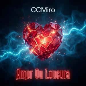 Amor Ou Loucura