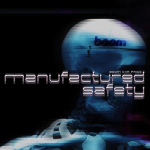 Manufactured Safety (Sigint Unlucky Sevens Mix) (feat. Sigint)