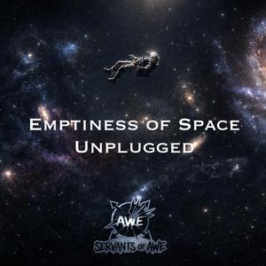 Emptiness of Space (Unplugged)