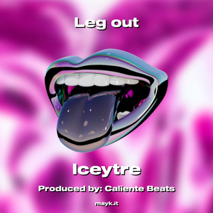 Leg out