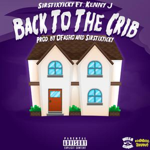 Back to the Crib (feat. YoungKennyJ)