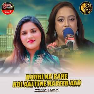Doori Na Rahe Koi Aaj Itne Kareeb Aao (1)