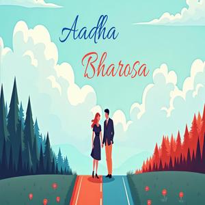 Aadha Bharosa