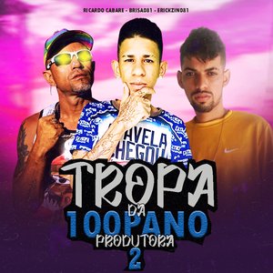 Tropa da 100pano Produtora 2 (feat. Studio Batida zika)