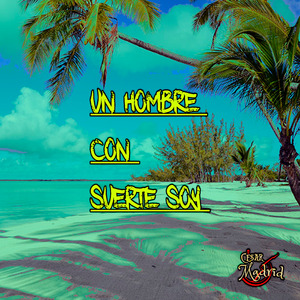 un hombre con suerte soy