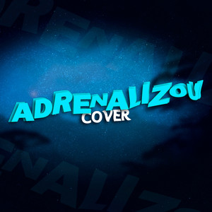 Adrenalizou (Cover)