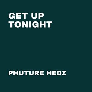 Get Up Tonight
