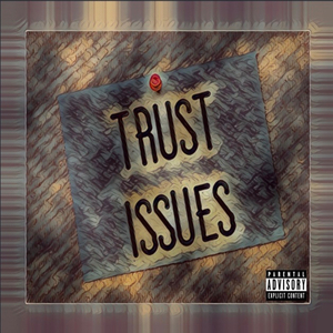 Trust Issues