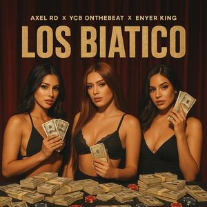 LOS BIATICO (feat. Axel RD & Enyer King)