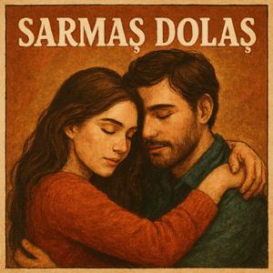 Sarmaş Dolaş