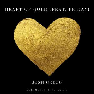 Heart of Gold (feat. Fr!day)