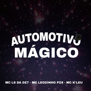 Automotivo Mágico (Remix)