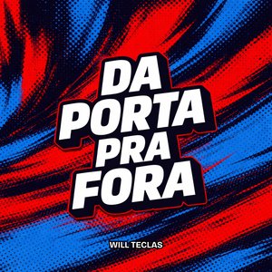 Da Porta pra Fora (Instrumental)