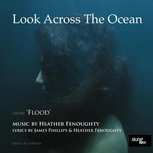 Look Across the Ocean (Original Score)