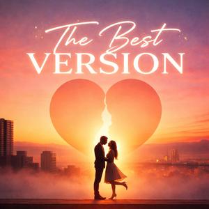 The Best Version