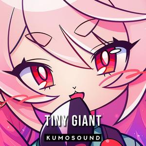 Tiny Giant