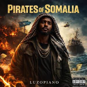 Pirates of Somalia (Radio Edit)