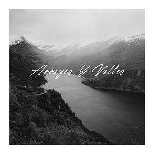 Arroyos Y Valles