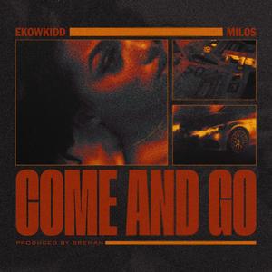 Come And Go
