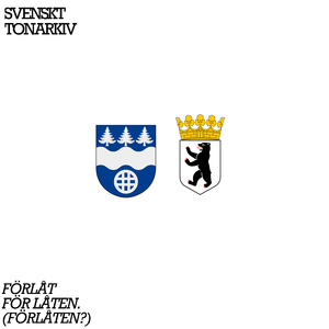 Förlåt för låten. (Förlåten?)