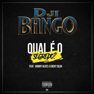 Qual é o segredo (feat. Vaniny Alvez & Cocky Silva)