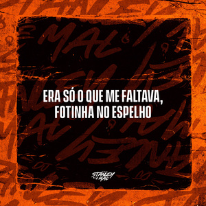 Era Só O Que Me Faltava, Fotinha no Espelho