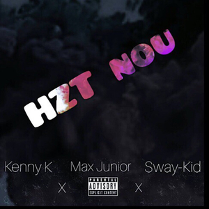 Hzt Nou (feat. Max Jr & Sway-Kid)