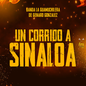 Un Corrido A Sinaloa