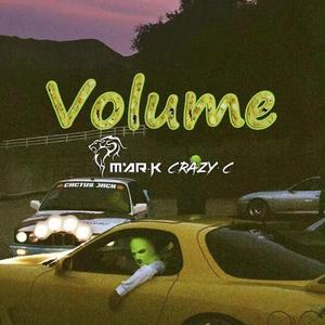 Volume（Crazy·c - DJ Mar-k Remix）