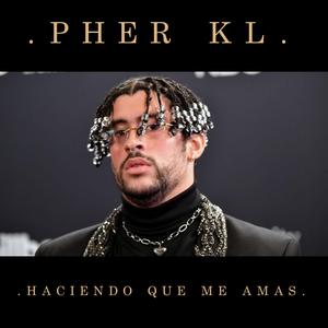 Haciendo que me amas