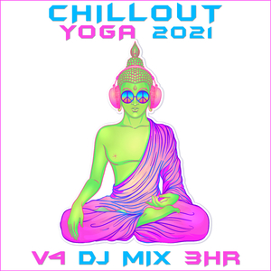Beep (Chill Out Yoga 2021 DJ Mixed)