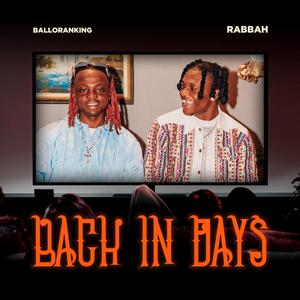 Back In Days (feat. Balloranking)