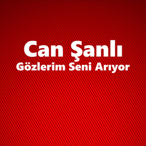 Gözlerim Seni Arıyor