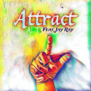 Attract (feat. Jay Ray) (Reversed)