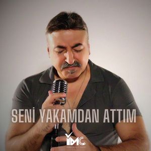Seni Yakamdan Attım