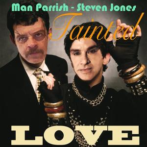 Tainted Love (feat. Steven Jones)