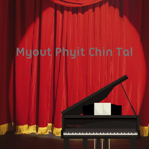 Myout Phyit Chin Tal