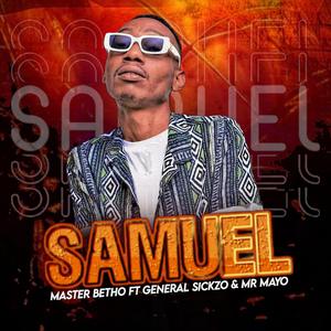 Samuel (feat. General Sickzo & Mr Mayo)