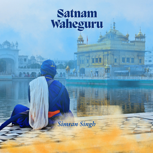 Satnam Waheguru