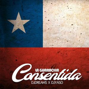 La Guaracha Consentida (feat. Dj Yaso)