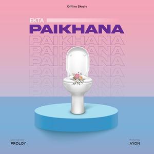 Ekta Paikhana (feat. Proloy)